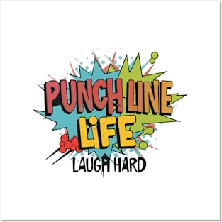 punch line life laugh hard self-care humor Posters and Art